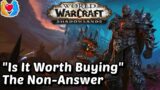 World of Warcraft Shadowlands – It's Alright So Far