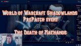 World of Warcraft Shadowlands: Nathanos Blightcaller's Fate Reaction