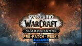 World of Warcraft: Shadowlands Pre-patch Questline Week 1 – Alliance side of questline!