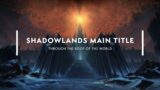 World of Warcraft: Shadowlands tema principal “Through the Roof of the World”