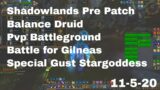 World of Warcraft Shadowlands Pre Patch Balance Druid Pvp Battleground, Battle for Gilneas, 11-5-20
