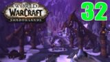 Let's Play: World of Warcraft Shadowlands | Hunter Leveling | EP. 32 | Queen Angerboda