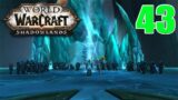 Let's Play: World of Warcraft Shadowlands | Hunter Leveling | EP. 43 | The Maw
