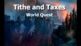Tithe and Taxes–World Quest–WoW Shadowlands