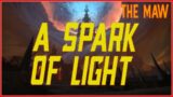 A Spark of Light – The Maw – World of Warcraft Shadowlands