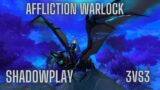 Affliction Warlock Arena 3vs3 Shadowplay – WoW Shadowlands Saison 1