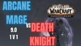 Arcane Mage VS Death Knight (1v1 World PVP) 9.0 PVP – WoW Shadowlands Pre Patch