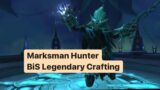 BiS Marksman Hunter Legendary | World of Warcraft Shadowlands