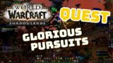 Blade of the Primus Campaign: Glorious Pursuits – World of Warcraft Shadowlands