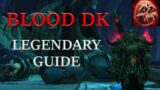 Blood DK Legendary Powers Explained – Shadowlands Patch 9.0.2