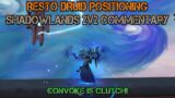CONVOKE IS CLUTCH FOR RESTO DRUID! I Rdruid Shadowlands 2v2 PvP Commentary