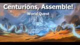 Centurions, Assemble!–World Quest–WoW Shadowlands