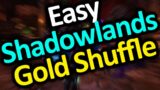 Easy Shadowlands Gold Shuffle | World of Warcraft Goldfarming Goldmaking Guide