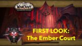 FIRST LOOK: Shadowlands Beta- The Ember Court (Blood DK POV)