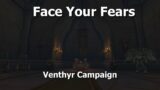 Face Your Fears–Venthyr Campaign–WoW Shadowlands