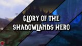 Glory of the Shadowlands Hero Achievement Guide