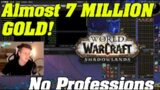 How I Made Almost 7,000,000 GOLD in Shadowlands Without Professions