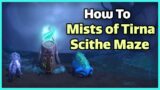 How to Mists of Tirna Scithe Maze – World of Warcraft Shadowlands