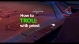How to troll with priest in Ny'Alotha ( WoW Shadowlands 9.0.1 )