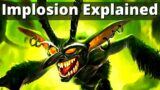 Implosion Explained – Demonology Warlock | Shadowlands