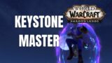 Keystone Master – WoW Shadowlands Pre Patch 9.0