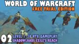 Let's Play World Of Warcraft (02) WoW Free Trial Shadowlands RTX Gameplay (Level 1 to 20) PC MMORPG