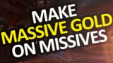 Make MASSIVE Gold On MISSIVES Right Now! | Shadowlands Goldmaking Goldfarming Guide