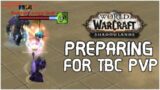 My Arena PREPARATION For TBC CLASSIC | Priest PvP WoW Shadowlands