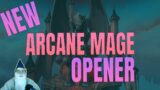 New Arcane Mage Opener | Shadowlands Arcane Mage Rotation