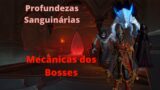 Profundezas Sanguinarias Masmorras m+ Lutas boss Shadowlands beta world of warcraft Sanguine Depths