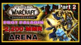 Prot Paladin Shadowlands  2,2k MMR Arena Part 2