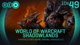 RE-PLAY 10s49 – World of Warcraft Shadowlands, Immortals Fenyx Rising, Football Manager 2021