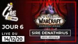 Raid HM : Sire Denathrius [Jour 6] – World of Warcraft: Shadowlands