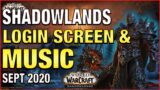 Real Shadowlands Login Screen & Music | September 2020 | World of Warcraft Shadowlands