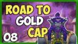 Road to Gold Cap – WoW Shadowlands – Garrison – Ep8