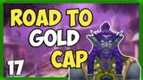 Road to Gold Cap – WoW Shadowlands – Grind to 60- Ep17