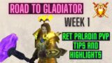 SHADOWLANDS RET PALADIN – ROAD TO GLADIATOR WEEK 1 (ARENA PVP)