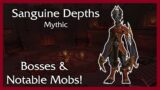 Sanguine Depths Mythic Guide! (Bosses and Notable Mobs) – World of Warcraft Shadowlands