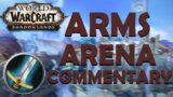 Shadowlands Arms Warrior Arena Commentary [WoW]
