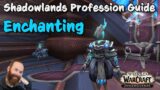 Shadowlands Enchanting Guide – Leveling & Making Money