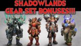 Shadowlands Gear Set Bonuses