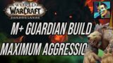 Shadowlands Guardian Druid: Maximum Aggression (Push) Build for M+
