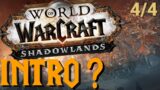 Shadowlands Intro Playthrough | 4/4 WoW Shadowlands