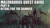 Shadowlands Quest Guide – Maldraxxus Part 6 – Ritual For The Damned