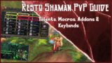 Shadowlands Resto Shaman PvP Guide – Pt. 2 – Talents, Macros, Addons & Keybinding Tips!