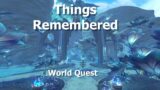 Things Remembered–World Quest–WoW Shadowlands
