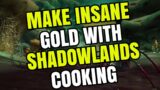 This Farm Just Got Better | Easy Gold With Shadowlands Cooking | WoW Gold Guide (9.0)
