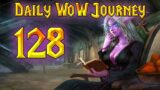 ToS +18, Legion, Draenor – World of Warcraft | Shadowlands | Daily WoW Journey #128