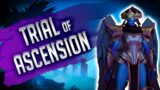 Trial of Ascension | Trial of Ascension Storyline | Shadowlands Kyrian Covenant