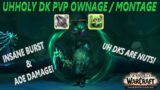 Unholy Death Knight PvP Montage | Destroying Everyone! | WoW Shadowlands PvP